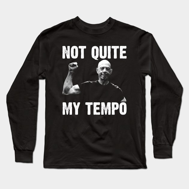 Whiplash Not Quite My Tempo Long Sleeve T-Shirt by scribblejuice